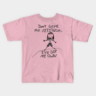 Attitude Kids T-Shirt